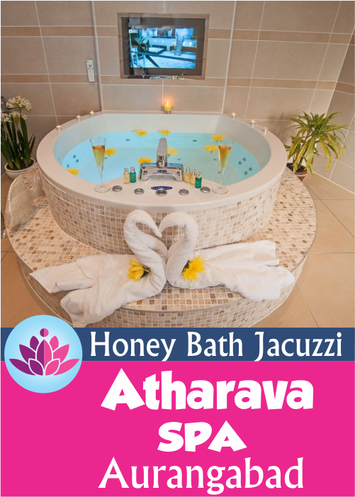 Honey Bath Jacuzzi in Aurangabad Maharashtra